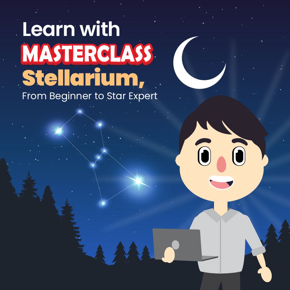 Learn with Masterclass: Stellarium, From Beginner to Star Expert