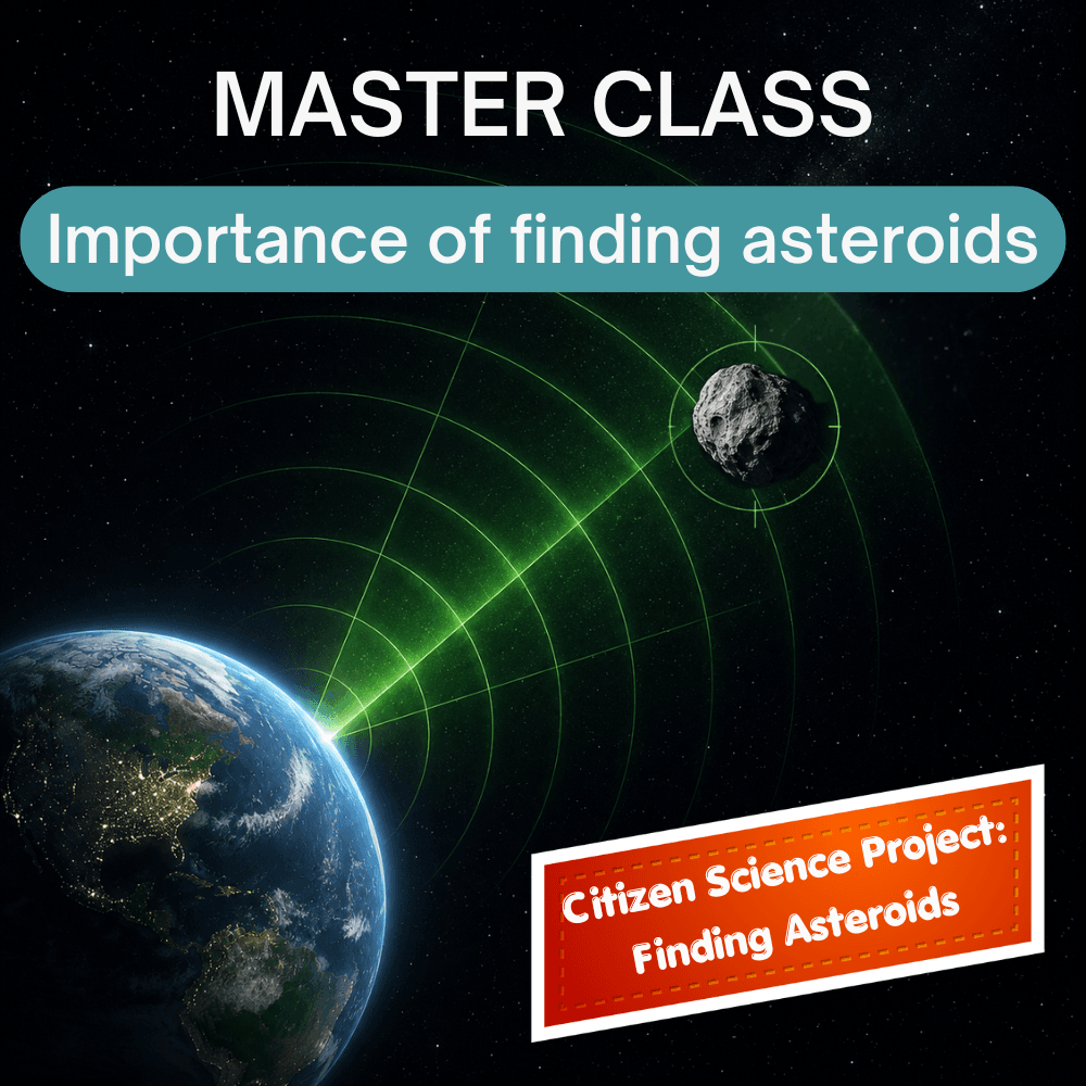 Master Class: Importance of finding asteroids